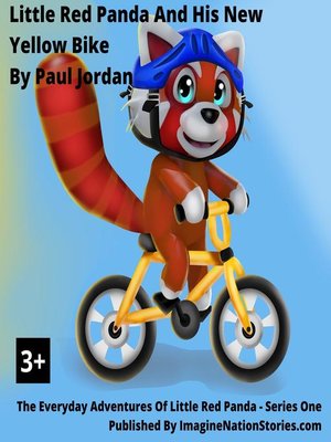 cover image of Little Red Panda and the New Yellow Bike